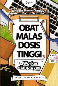 Obat Malas Dosis Tinggi (3) For Worker and Employee Edition