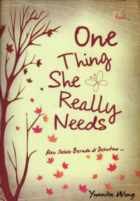 One Thing She Realy Needs