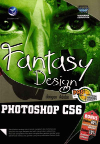 Panduan Aplikasi & Solusi Fantasy Design Dengan Adobe Photoshop CS6