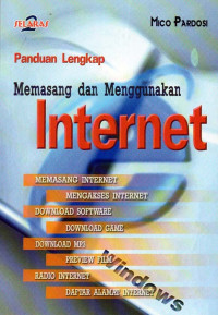 Panduan Lengkap Memasang dan Menggunakan Internet