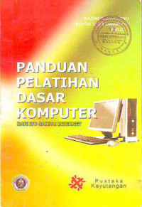 Panduan Pelatihan Dasar Komputer Dari ITC Sampai Internet