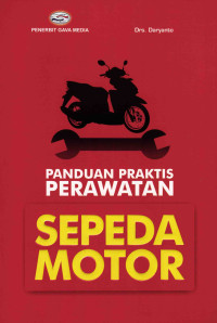 Panduan Praktis Perawatan Sepeda  Motor