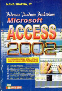 Pedoman Panduan Praktikum Microsoft Access 2002