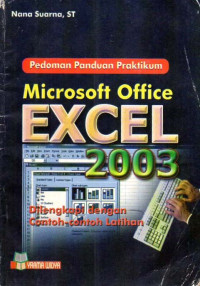 Pedoman Panduan Praktikum Microsoft Office Excel 2003