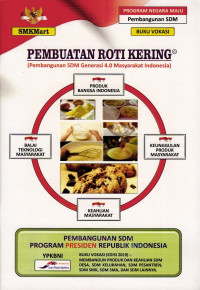 Buku Vokasi: Pembuatan Roti Kering