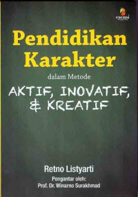 Pendidikan Karakter dalam Metode Aktif, Inovatif, & Kreatif