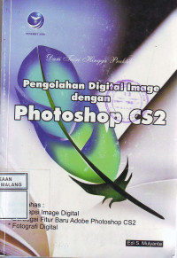 Pengolahan Digital Image Dengan Photoshop Cs2