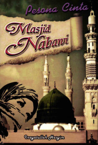 Pesona Cinta Masjid Nabawi