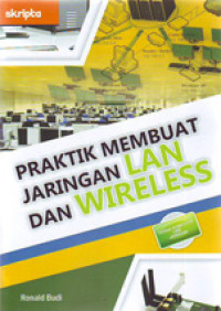 Praktik Membuat Jaringan LAN dan Wireless