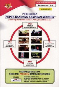 Buku Vokasi: Pembuatan Pupuk Kandang Kemasan Modern