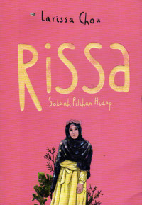 Rissa: Sebuah Pilihan Hidup