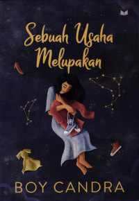 Sebuah Usaha Melupakan