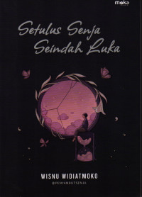 Setulus Senja Seindah Luka