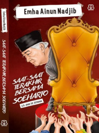 Saat-Saat Terakhir Bersama Soeharto