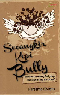 Secangkir Kopi Bully