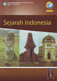 Sejarah Indonesia ( Edisi Revisi 2014 ) SMA,MA,SMK,MAK Kelas X Semester 2