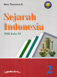 Sejarah Indonesia SMK Kelas XI Sesuai Kurikulum 2013