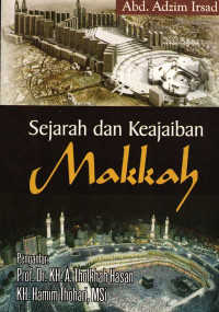 Sejarah dan Keajaiban Makkah