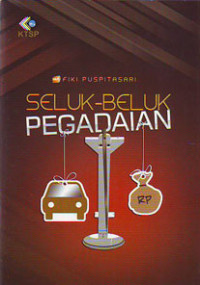 Seluk-Beluk Pegadaian