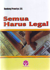 Semua Harus Legal