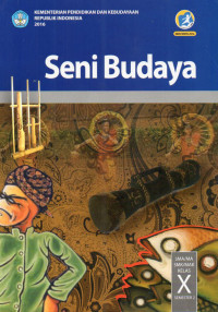 Seni Budaya Kelas X Semester 2 Edisi Revisi 2017
