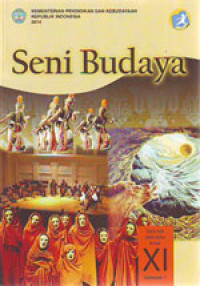 Seni Budaya SMA,MA,SMK,MAK Kelas XI Semester 1