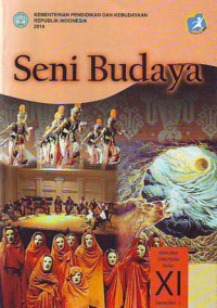 Seni Budaya SMA,MA,SMK,MAK Kelas XI Semester 2