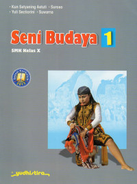 Seni Budaya SMK Kelas X Sesuai Kurikulum 2013