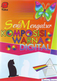 Seni Mengatur Komposisi Warna Digital