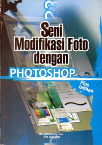 Seni Modifikasi Dengan Photoshop