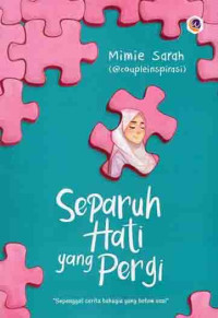 Image of Separuh Hati Yang Pergi