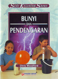 Seri Kegiatan Sains Bunyi dan Pendengaran