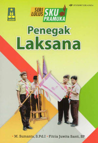 Seri Lulus SKU Pramuka Penegak Laksana