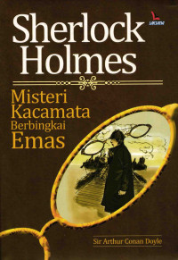 Sherlock Holmes Misteri Kacamata Berbingkai Emas