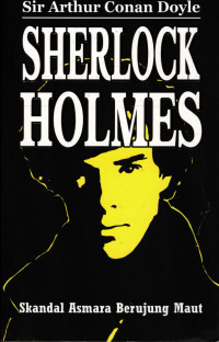 Sherlock Holmes Skandal Asmara Berujung Maut