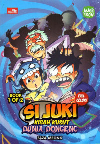 Si Juki Kisah Kusut Dunia Dongeng Book 1 of 2