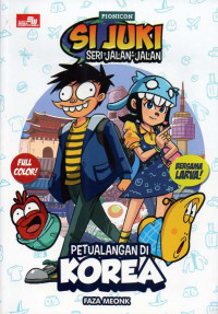 Si Juki Seri Jalan Jalan Petualangan Korea
