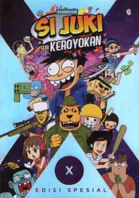 Si Juki Seri Keroyokan #X Edisi Spesial