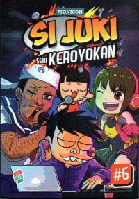 Si Juki Seri Keroyokan Makin #6