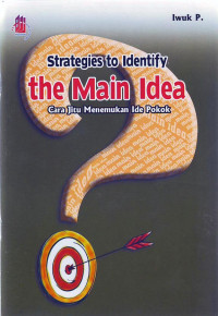 Strategies to Identify The Main Idea