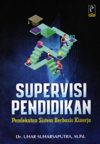 Supervisi Pendidikan, Pendidikan Sistem Berbasis Kinerja