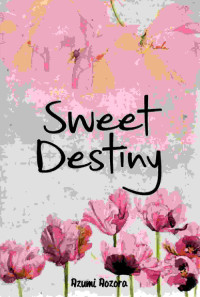 Image of Sweet Destiny