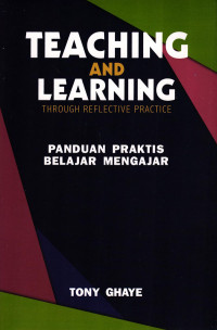 Teaching And Learning, Panduan Praktis Belajar Mengajar