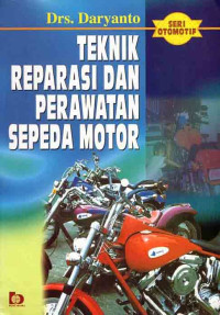 Teknik Reparasi dan Perawatan Sepeda Motor