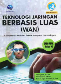 Teknologi Jaringan Berbasis Luas (WAN), Kompetensi Keahlian Teknik Komputer dan Jaringan SMK-MAK Kelas XI