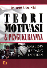 Teori Motivasi & Pengukurannya