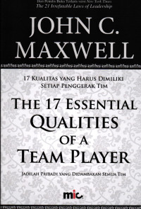 The 17 Essential Qualities Of A Team Player