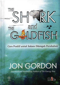 The Shark And The Goldfish