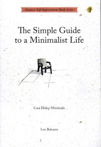 The Simple Guide to A Minimalist Life