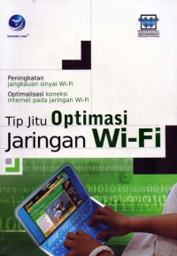 Tip Jitu Optimasi Jaringan Wi-fi